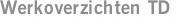 Werkoverzichten TD