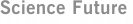 Science Future