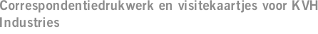 Correspondentiedrukwerk en visitekaartjes voor KVH Industries