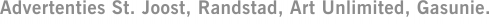 Advertenties St. Joost, Randstad, Art Unlimited, Gasunie.