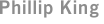 Phillip King