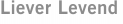Liever Levend