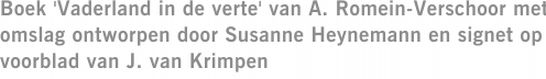 Boek 'Vaderland in de verte' van A. Romein-Verschoor met omslag ontworpen door Susanne Heynemann en signet op voorblad van J. van Krimpen