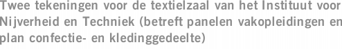 Twee tekeningen voor de textielzaal van het Instituut voor Nijverheid en Techniek (betreft panelen vakopleidingen en plan confectie- en kledinggedeelte)