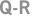 Q-R
