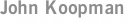 John Koopman