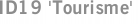 ID19 'Tourisme'