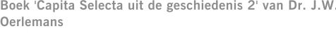 Boek 'Capita Selecta uit de geschiedenis 2' van Dr. J.W. Oerlemans