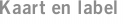 Kaart en label