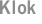 Klok
