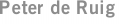 Peter de Ruig