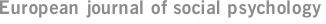 European journal of social psychology
