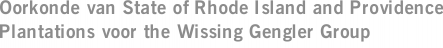 Oorkonde van State of Rhode Island and Providence Plantations voor the Wissing Gengler Group