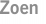 Zoen