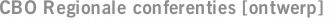 CBO Regionale conferenties [ontwerp]