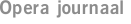 Opera journaal