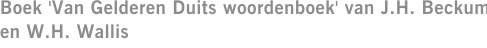 Boek 'Van Gelderen Duits woordenboek' van J.H. Beckum en W.H. Wallis